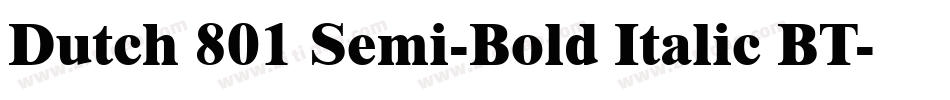 Dutch 801 Semi-Bold Italic BT字体转换